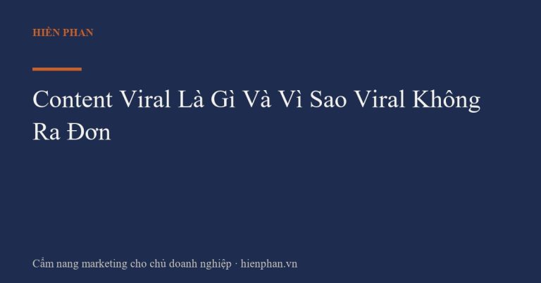 Content Viral Là Gì Và Vì Sao Viral Không Ra Đơn